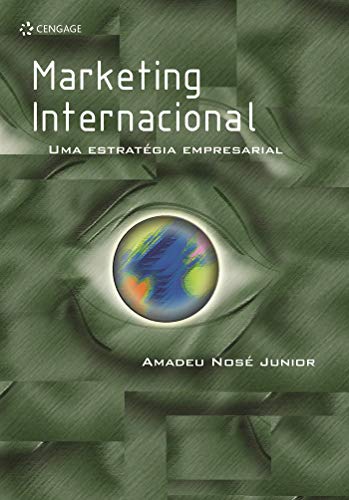 Stock image for _ livro marketing internacional uma estrategia empresarial amadeu nose junior 2005 for sale by LibreriaElcosteo