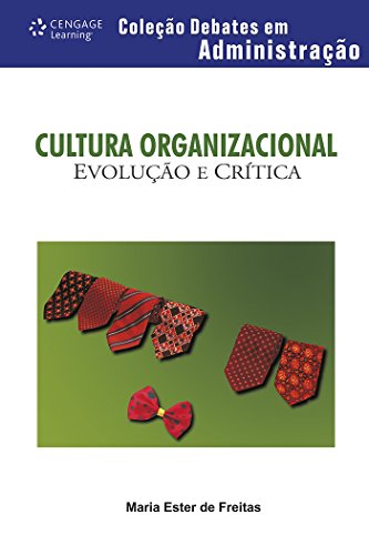 Stock image for livro cultura organizacional evoluco e critica maria ester de freitas 2007 for sale by LibreriaElcosteo