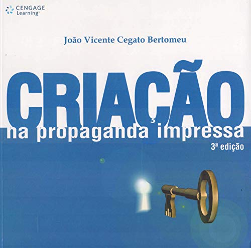 Stock image for criaco na propaganda impressa de joo vicente cegato ber Ed. 2006 for sale by LibreriaElcosteo