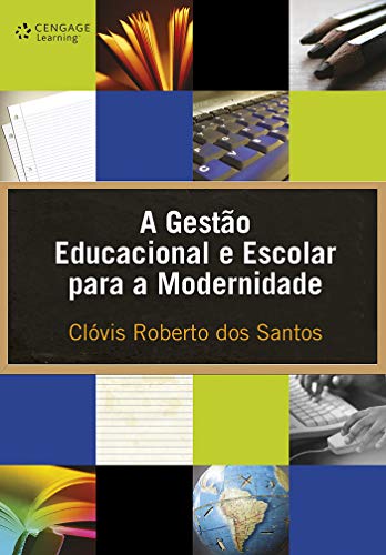 Stock image for _ livro a gesto educacional e escolar para a modernidade Ed. 2008 for sale by LibreriaElcosteo