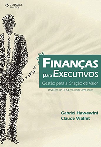 Stock image for Finanas Para Executivos. Gesto Para a Criao de Valor (Em Portuguese do Brasil) for sale by Librairie Th  la page