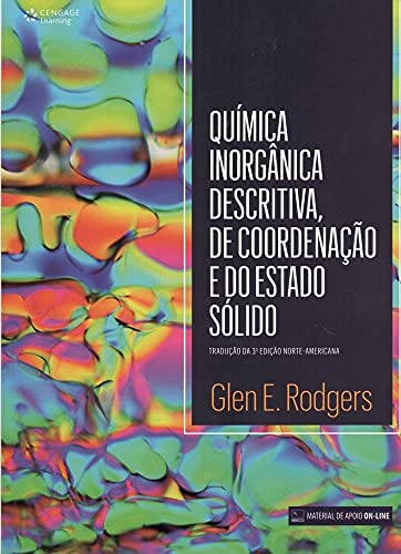 Stock image for _ livro quimica inorgnica descritiva de coordenaco e do estado solido glen e rodgers 2016 for sale by LibreriaElcosteo