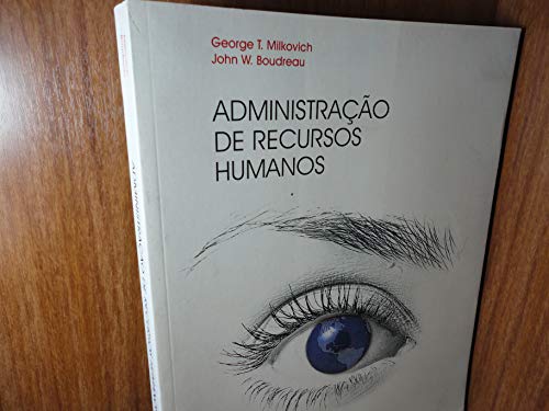 Beispielbild fr livro administraco de recursos huma george t milkovic zum Verkauf von LibreriaElcosteo