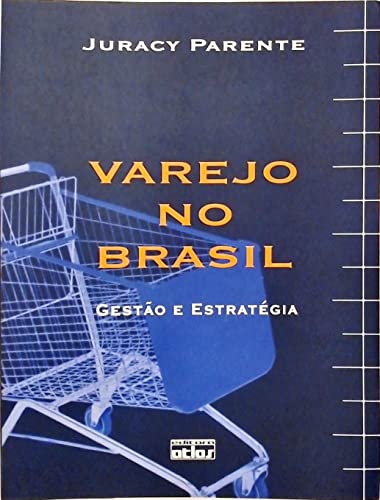 Stock image for Varejo no Brasil: Gesta~o e estrate gia (Portuguese Edition) for sale by ThriftBooks-Atlanta