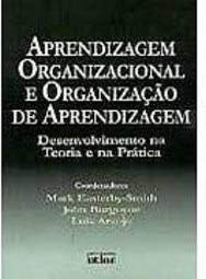 Beispielbild fr _ aprendizagem organizacional e organizaco de aprendizagem Ed. 2001 zum Verkauf von LibreriaElcosteo