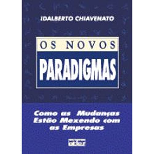 Imagen de archivo de Novos Paradigmas: como as Mudanas esto Mexendo com as Empresas a la venta por Luckymatrix