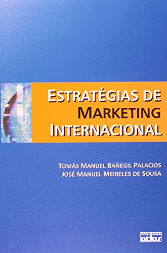 Stock image for _ estrategias de marketing internacional tomas manuel baneg Ed. 2004 for sale by LibreriaElcosteo