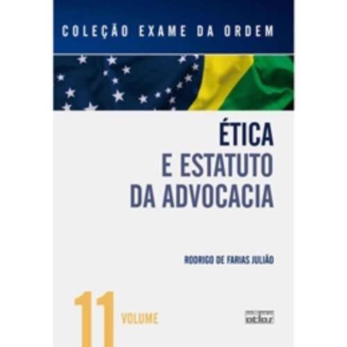 Stock image for livro etica e estatuto da advocacia vol 11 rodrigo de farias julio 2010 for sale by LibreriaElcosteo
