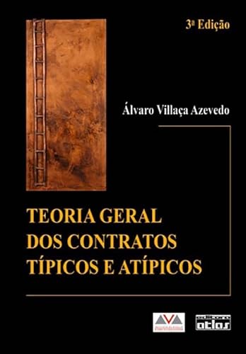 9788522455966: Teoria Geral dos Contratos Tpicos e Atpicos