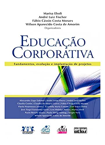 9788522461059: Educao Corporativa. Fundamentos, Evoluo e Implantao de Projetos (Em Portuguese do Brasil)