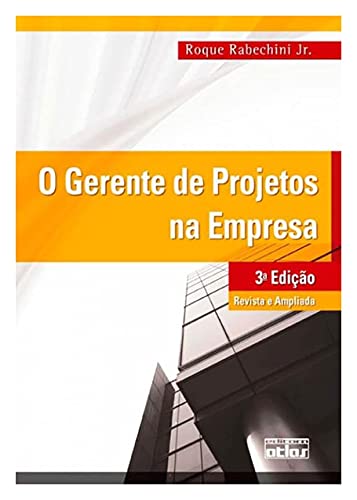 9788522462674: O Gerente de Projetos na Empresa