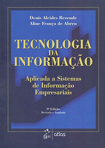 Stock image for livro tecnologia da informaco aplicada a sistemas de informaco empresariais denis alcides for sale by LibreriaElcosteo