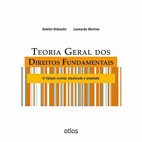 Stock image for livro teoria geral dos direitos fundamentais dimitri dimoulis leonardo martins 2014 for sale by LibreriaElcosteo