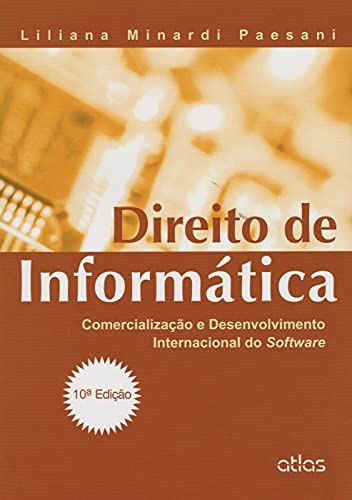 9788522498116: Direito de Informatica: Comercializacao e Desenvolvimento Internacional do Software