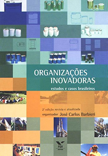 Imagen de archivo de Organizaes inovadoras : estudos e casos brasileiros. a la venta por Ventara SA