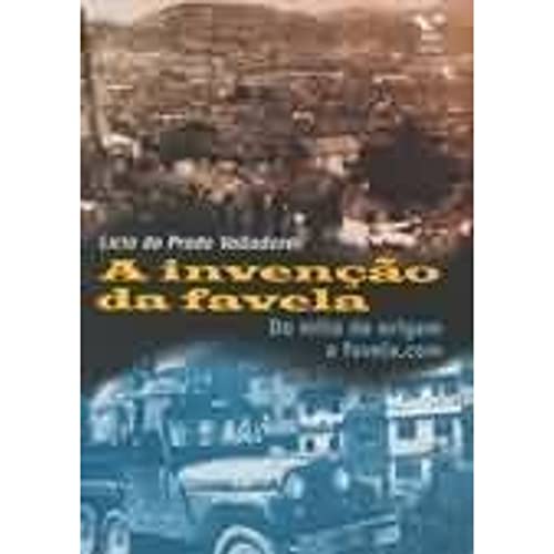 Stock image for A Invenao da Favela. Do Mito de Origem a Favela.com (Em Portuguese do Brasil) for sale by Moe's Books