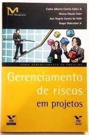 Stock image for _ livro gerenciamento de riscos em projetos carlos alberto corra salles 2009 for sale by LibreriaElcosteo