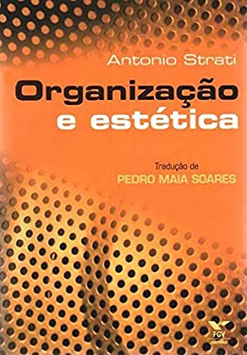 Stock image for livro organizaco e estetica antonio strati Ed. 2007 for sale by LibreriaElcosteo