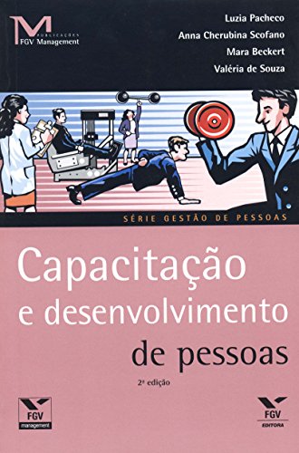 Stock image for livro capacitacao e desenvolvimento de pessoas um unico livro 2009 for sale by LibreriaElcosteo