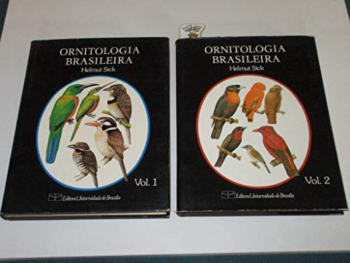 Orinitologia Brasileira. Vol. 1. Hier nur Band 1 ! - Helmut Sick und Paul Barruel (Illustr.)