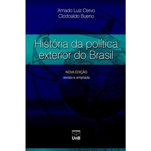 Imagen de archivo de livro historia da politica exterior do brasil cervo amado luiz 2012 a la venta por LibreriaElcosteo