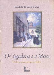 9788523202163: Os segadores e a messe: O clero oitocentista na Bahia (Portuguese Edition)