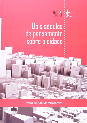 9788523209940: Dois Sculos De Pensamento Sobre A Cidade (Em Portuguese do Brasil)