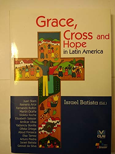 9788523308179: Grace, Cross and Hope in Latin America