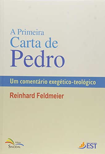 Beispielbild fr Primeira Carta De Pedro, A - Um Comentario Exegetico-Teologico zum Verkauf von medimops