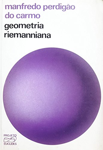 9788524400360: Geometria Riemanniana (Em Portuguese do Brasil)