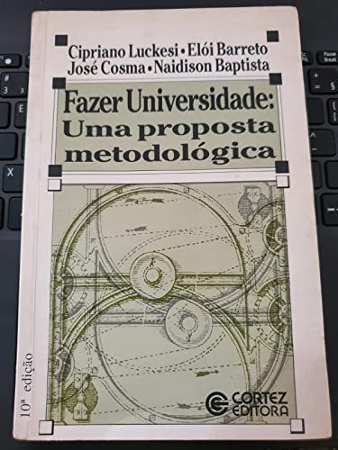 Stock image for livro fazer universidade uma proposta metodologica cipriano carlos luckesi e outros 2010 for sale by LibreriaElcosteo