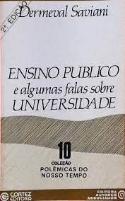 Stock image for Ensino Pblico e Algumas Falas sobre Universidade (5. Edio) for sale by Luckymatrix