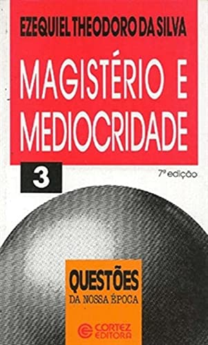 9788524903953: Magistrio e Mediocridade