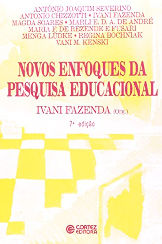 9788524904639: Novos enfoques da pesquisa educacional (Portuguese Edition)