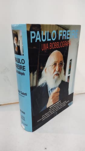 9788524906107: Paulo Freire: Uma biobibliografia (Portuguese Edition)