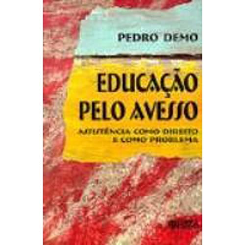 Stock image for Educao pelo Avesso: Assistncia como Direito e como Problema for sale by Luckymatrix