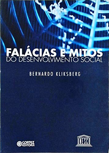 9788524908231: Falcias e Mitos do Desenvolvimento Social