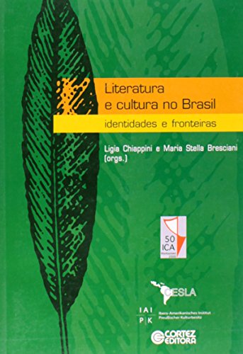 9788524908750: Literatura e cultura no Brasil. Identidades e fronteiras.