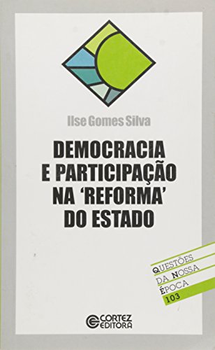 9788524909184: Democracia E Participacao Na Reforma Do Estado