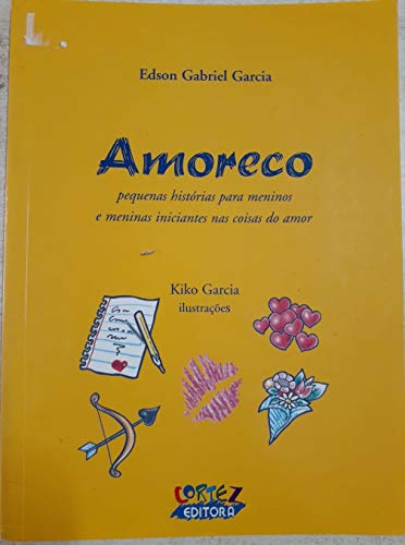 Imagen de archivo de livro amoreco edson gabriel garcia 2004 a la venta por LibreriaElcosteo