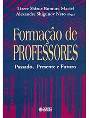 Stock image for Formao de professores : passado, presente e futuro. for sale by Ventara SA