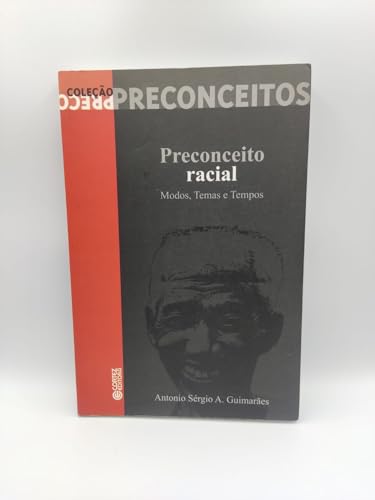 9788524913556: Preconceito Racial - Modos Temas E Tempos (Em Portuguese do Brasil)