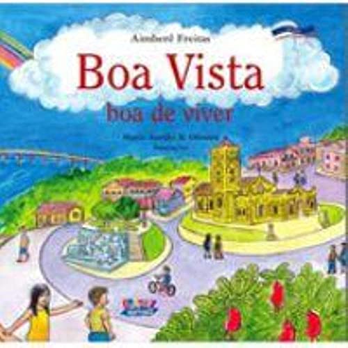 Stock image for Boa Vista, boa de viver. -- ( Nossa Capital ) for sale by Ventara SA