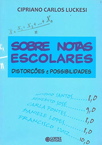 Stock image for SOBRE NOTAS ESCOLARES: DISTORES E POSSIBILIDADES for sale by AG Library