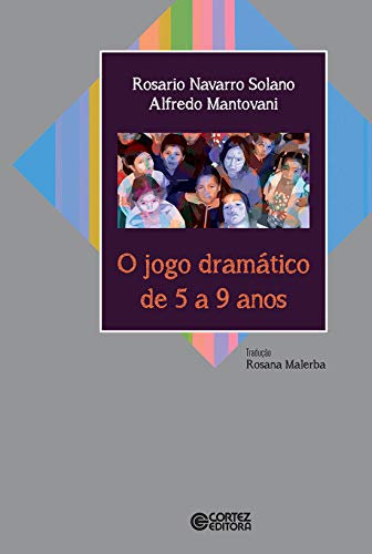 Stock image for _ o jogo dramatico de 5 a 9 anos Ed. 2016 for sale by LibreriaElcosteo