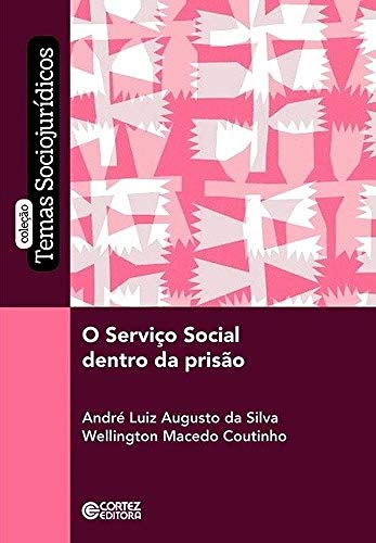 Stock image for O Servio Social dentro da priso for sale by Moshu Books