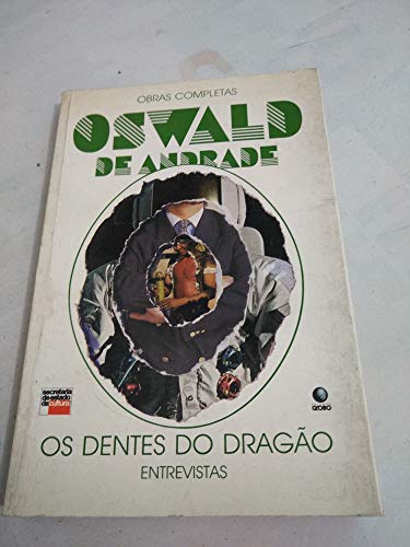 livro os dentes do drago entrevista Ed. 1990 - Oswald de Andrade