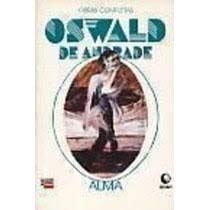 Os condenados (Obras completas de Oswald de Andrade) (Portuguese Edition) - Andrade, Oswald de