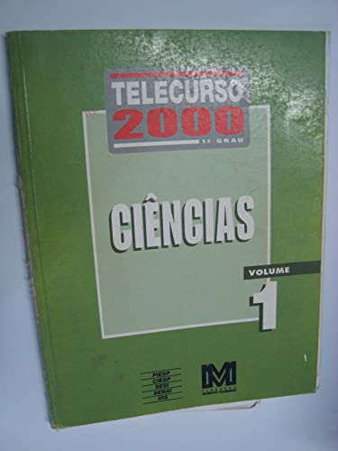 Stock image for livro cincias volume 01 telecurso 2 sesi e outros Ed. 2000 for sale by LibreriaElcosteo