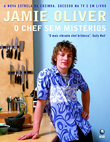 Beispielbild fr Jamie Oliver: O Chef Sem Misterios (Em Portugues do Brasil) zum Verkauf von Better World Books